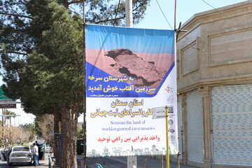 نصب ۲۷۴۲ متر بنر برای معرفی ظرفیت‌های گردشگری استان سمنان