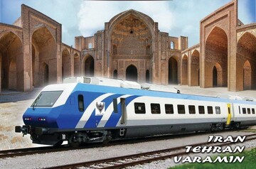 آغاز تورهای «ورامین‌گردی» با قطار گردشگری از اواسط اردیبهشت