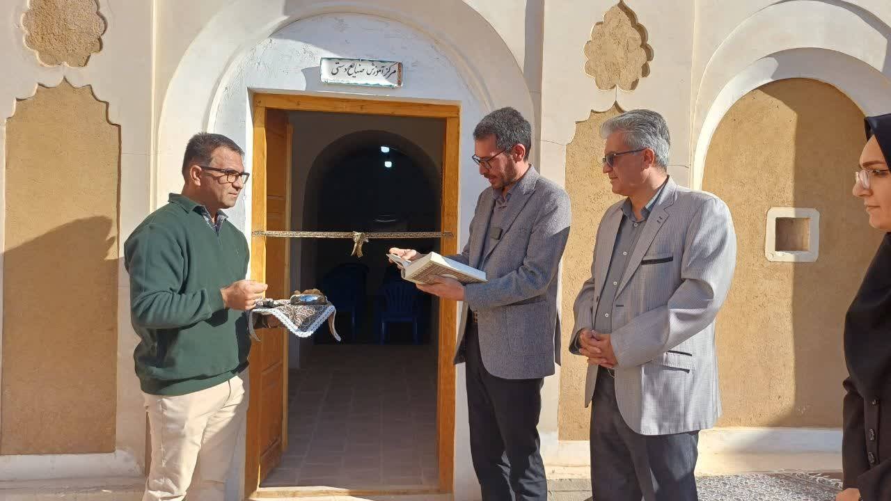 برگزاری مراسم افتتاح مرکز آموزش صنایع‌دستی شهرستان ابرکوه