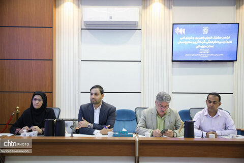 نشست مشترک شورای راهبردی و شورای فنی
اداره‌کل میراث‌فرهنگی، گردشگری و صنایع‌دستی
استان خوزستان