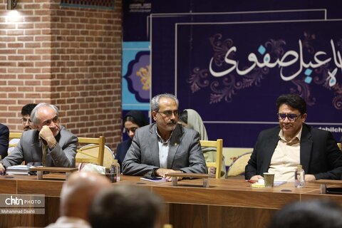 نشست تخصصی «شب صفویه؛ شیخ ارشاد» در اردبیل